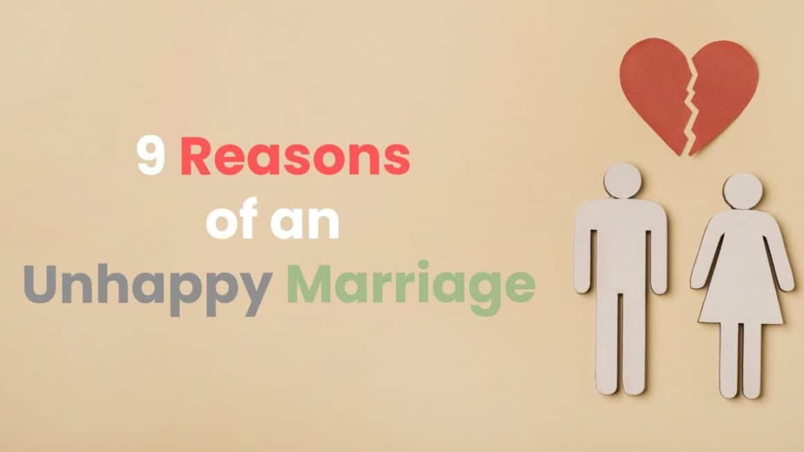 Reasons of an unhappy marriage