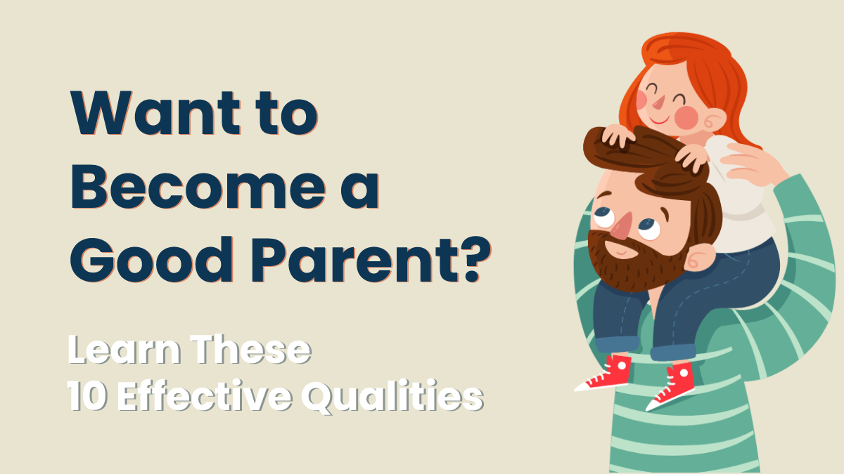 How to be a good parent