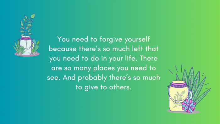 Reason you need to forgive yourself