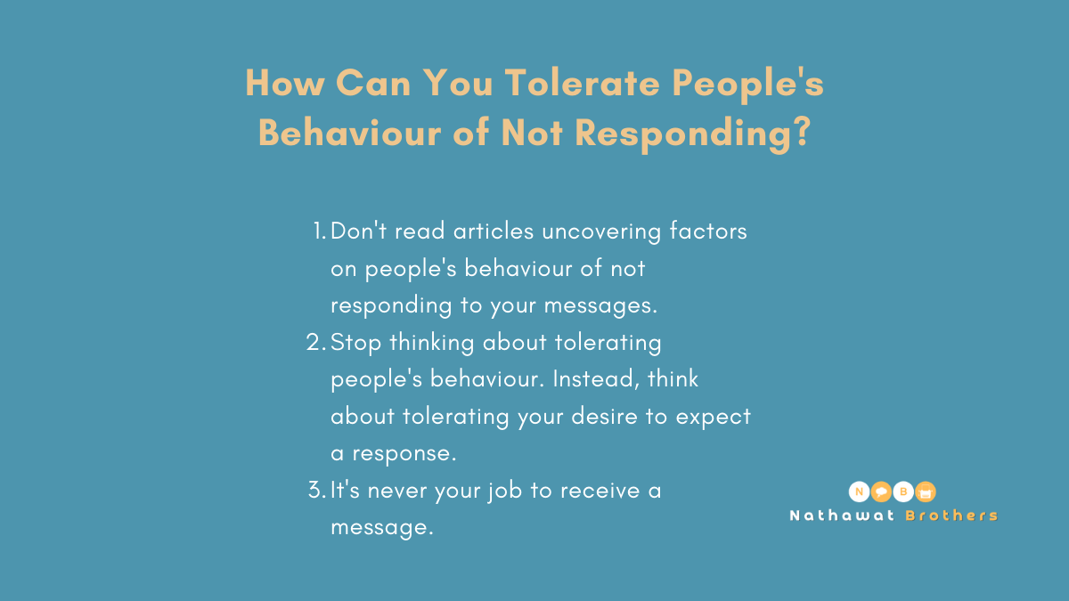 How Can You Tolerate Peoples Behaviour of Not Responding