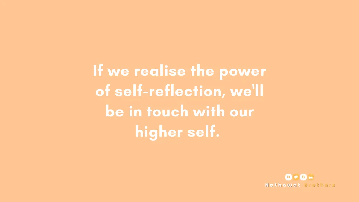 realise the power of self-introspection