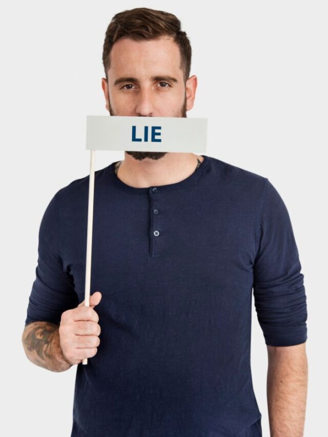 Why Do People Lie? Top 9 Reasons