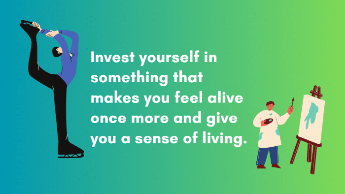 Invest yourself in Something